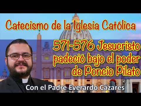 571-576 Jesus Christ suffered under Pontius Pilate