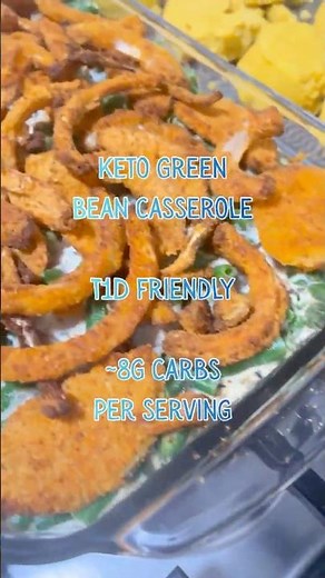 Keto Green Bean Casserole from Scratch | Low Carb Recipe for Type 1 Diabetes 💙