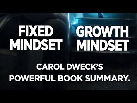 Mindset by Carol Dweck | Full Animated Summary | Change Your Mind, Change Your Life