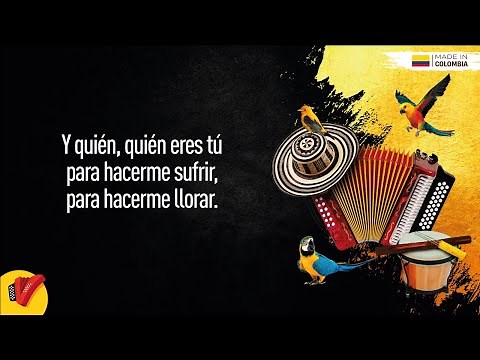 Quién Eres Tú, Daniel Calderón & Los Gigantes Del Vallenato, Video Letra - Sentir Vallenato