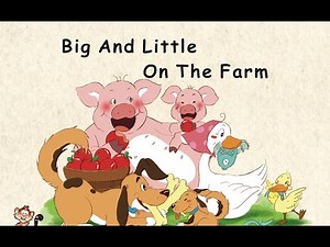 Farm Animal Story 3: "Big And Little On The Farm" by Alyssa Liang
