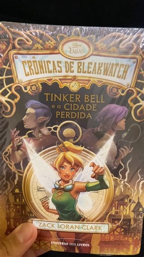 Livro Tinker Bell e a Cidade Perdida #disney #disneyprincess #descendants #tinkerbell #selenagomez
