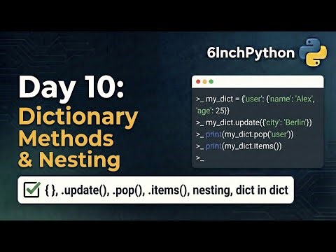 Python Dictionary Methods and Nesting: The Professional's Guide to Data Structures (Python Tutorial)