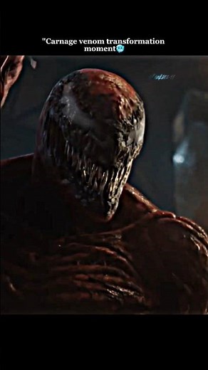 "CARNAGE VENOM TRANSFORMATION MOMENT🥶 || Venom2 edit || #shorts #edit #animation @FilmEditz-11