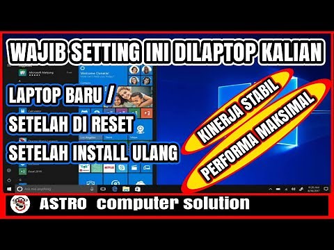 SETTING LAPTOP BARU WINDOWS 10 / LAPTOP SETELAH DI RESET / SETELAH INSTALL ULANG