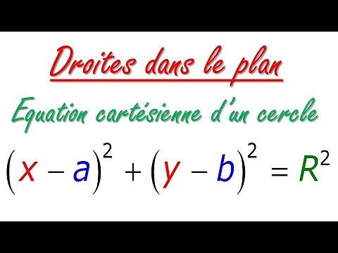 l'équation cartésienne d'un cercle dans le plan