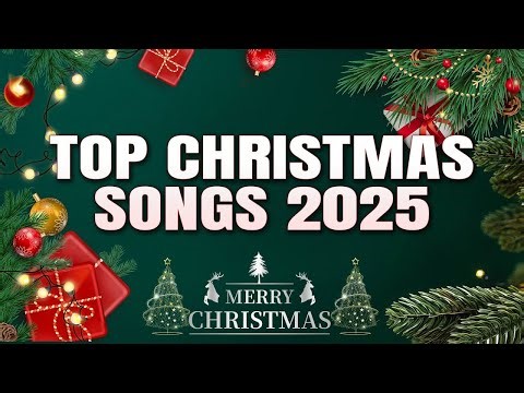 Top 100 Christmas Songs Of All Time 🎅 Top Christmas Songs Hits Ever Holiday Music Playlist 2025
