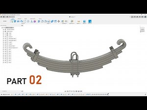 Designing Leaf Spring in Fusion 360 - Part 2