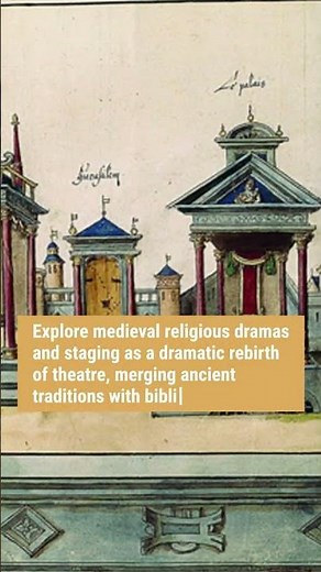 MEDIEVAL THEATRE as Dramatic Rebirth