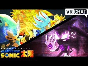TEAM MULTIVERSE VS MULTIVERSE SONIC [VRCHAT]