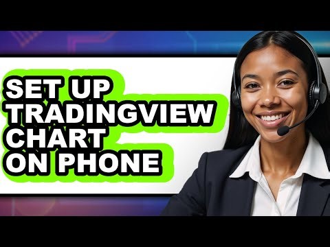 How To Set Up TradingView Chart On Phone (Updated)