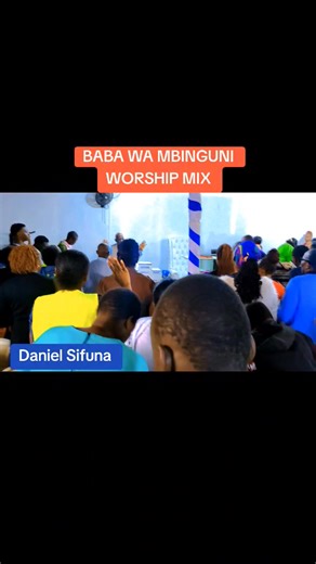 BABA WA MBINGUNI WORSHIP MIX BY DANIEL SIFUNA | Daniel Sifuna
