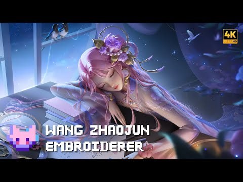 EMBROIDERER WANG ZHAOJUN • LEGEND TIER • HONOR OF KINGS