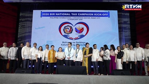 The Bureau of Internal Revenue (BIR) officially launches its 2026 National Tax Campaign Kick-off anchored on this year’s theme, 'Mahusay na Serbisyo, Katumbas ng Buwis Mo' at the Philippine International Convention Center (PICC) in Pasay City on February 13, 2026. The campaign underscores the vital role of taxes as the lifeblood of the nation — not only as a source of funding for major infrastructure projects, but as the foundation of essential public services such as education, healthcare, soci