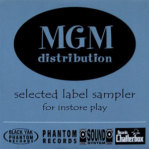 Various - MGM Distribution (Selected Label Sampler For Instore Play)