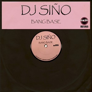 DJ Siño - Bang Base