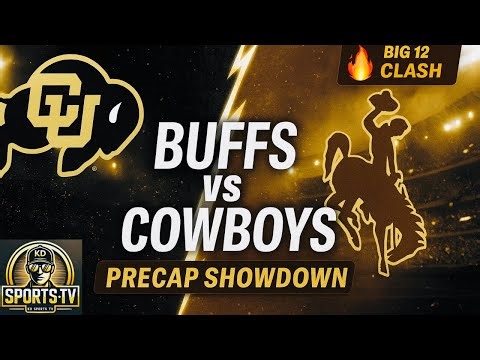 Colorado Buffs vs Wyoming Cowboys | Big 12 Pre Game Showdown