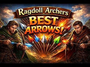 Ragdoll Archers Best Arrows Gameplay | Best Arrows in Ragdoll Archers