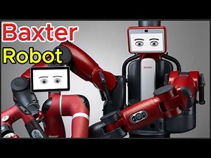 Baxter robot review, What does the Baxter robot do? and How Baxter Robot Works