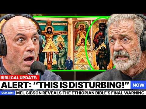 Mel Gibson Reveals the Ethiopian Bible’s Final Warning