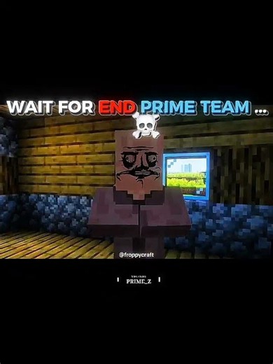 SUBSCRIBE = Join 💀 PRIME TEAM 💀#minecraft #memes #edit
