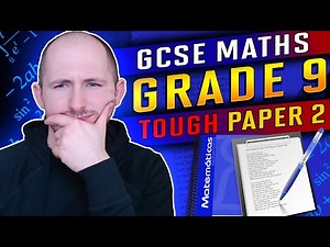 GCSE MATHS TOUGH GRADE 9 PAPER 2 2024