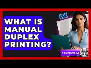 What Is Manual Duplex Printing? - The Hardware Hub