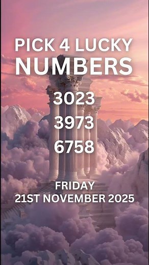 Pick 4 Lucky Lottery Numbers for Friday the 21st November, 2025
