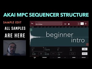 Beginner introduction to Akai Mpc sequencer structure - tutorial Live X Touch & free samples