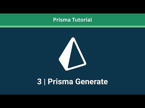 #3: Prisma Generate buyrug'i nima? O'rganishni boshlaymiz