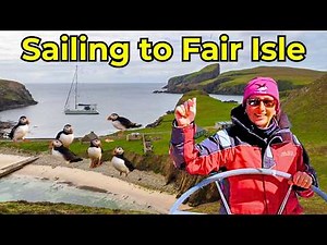 Sailing to Fair Isle [ a lifelong goal ]