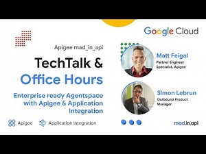 Enterprise ready Agentspace with Apigee & App Integration by @mad in api -TechTalk & Office Hours