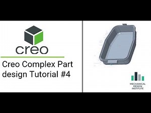Creo Complex Part design Tutorial #4