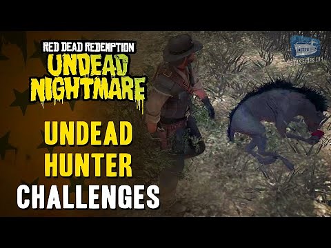 Red Dead Redemption Undead Nightmare - Undead Hunter Challenges Guide