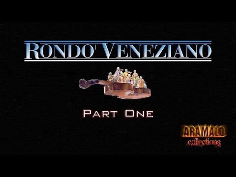 BEST OF MUSIC: My Top 30 "Rondò Veneziano" Songs - Pt. 1
