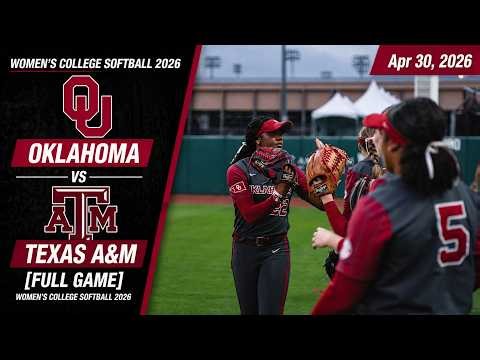 Oklahoma vs Texas A&M [FULL GAME] Women's College Softball , Apr 30 2026