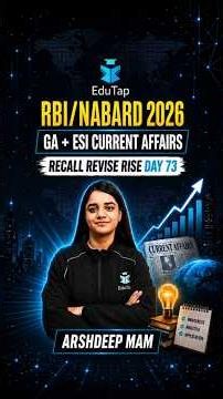 General Awareness & ESI Current Affairs for RBI Grade B & NABARD Grade A | Day 73