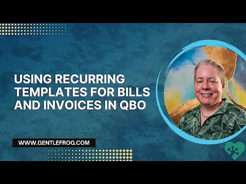 How to Use Recurring Templates for Bills and Invoices in QuickBooks Online
