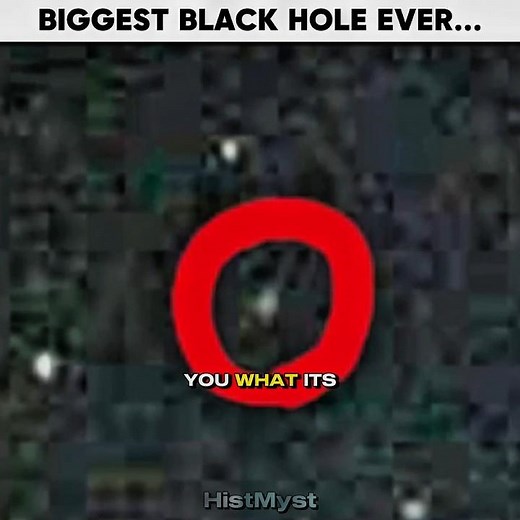 BIGGEST BLACK HOLE 🤯