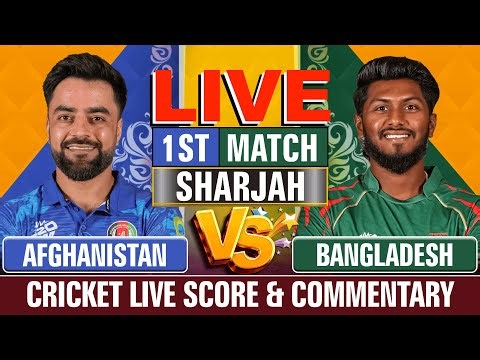Afghanistan vs Bangladesh 1st T20 | AFG vs BAN | Cricket Live Score & Commentary