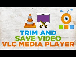 How to Trim Video and Save it in VLC Media Player