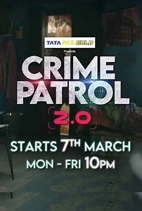 Crime Patrol 2.0 (2022-2024) - TV Show