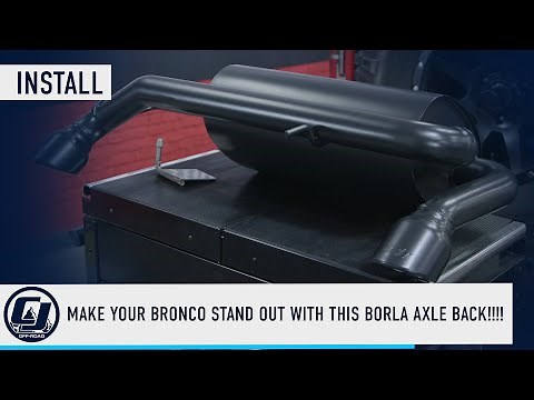 Installing Borla Atak 2.7L Axle-Back Exhaust on 2021+ Ford Bronco