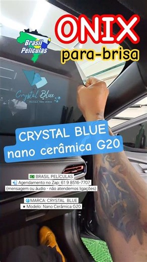 ONIX - PARA-BRISA ✌️| Película G20 Premium |😃 #brasilpeliculas #crystalblue #windowfilm