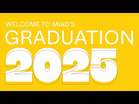 MIAD Commencement 2025