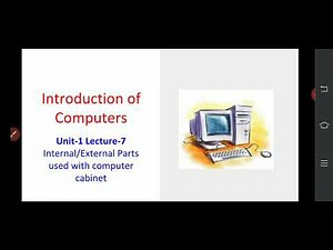 Unit-1 Lecture-7 Computer Cabinets