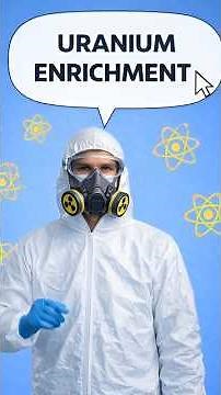 Uranium Enrichment Process Explained