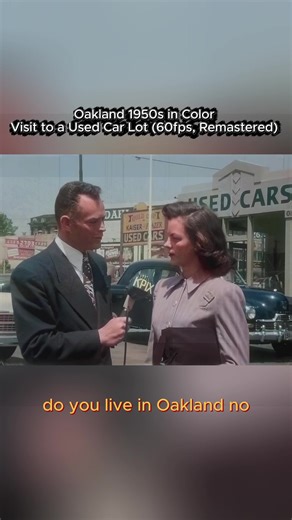 Oakland 1950s in Color ¦ Visit to a Used Car Lot #OakLandHistory #19505America #VintageCars #CLassicCars #VintageAmerica