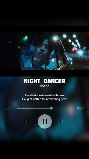 Night Dancer - Imase Full Song MV #song #songlyrics #japanesesong #nightdancer #imase #fullsong #musicvideo #fyp