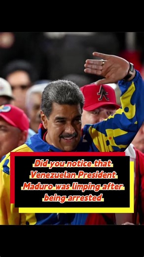 Did you notice that Venezuelan President Maduro was limping after being arrested No one realized he might have just been a body double#us#entertainment#NicolásMaduro#Trump #fyp